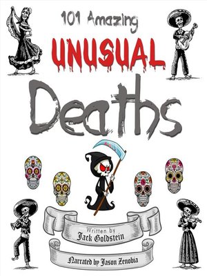 cover image of 101 Amazing Unusual Deaths